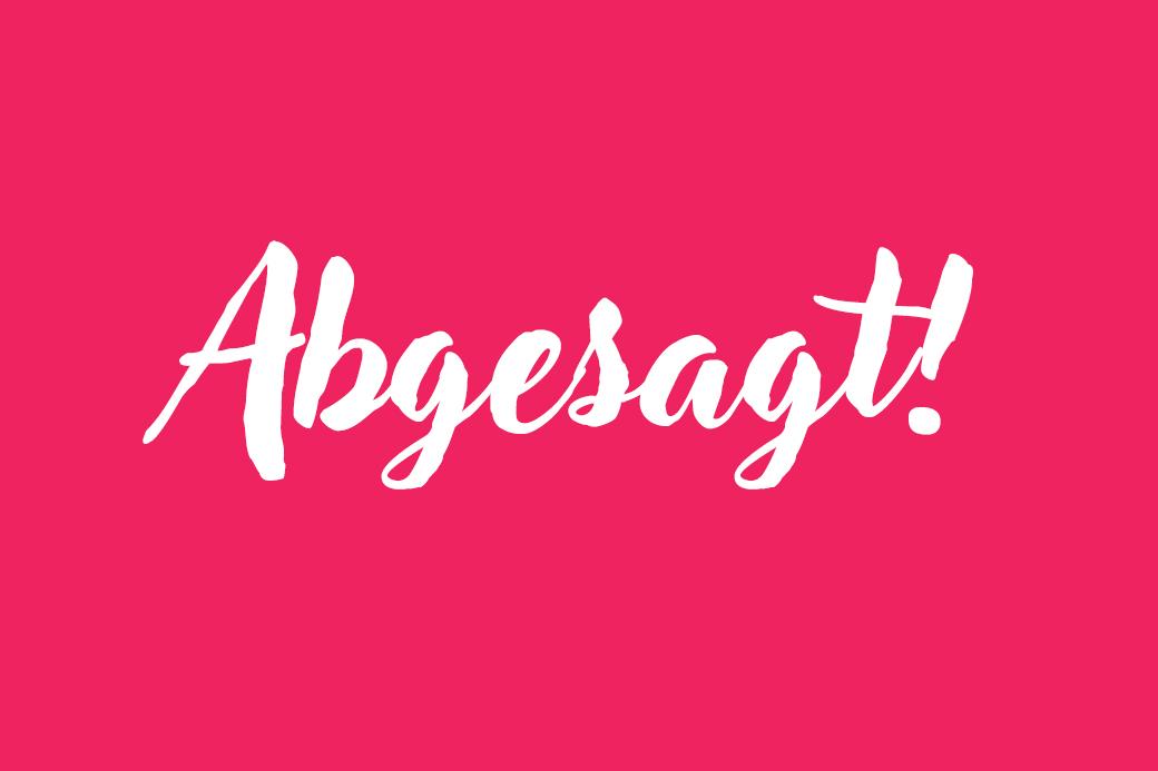 Mein Freund, mein guter Freund // Abgesagt!